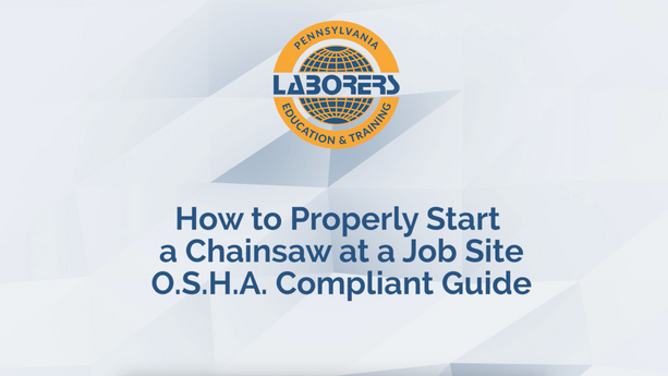 How To: Properly Start a Chainsaw at a Job Site - O.S.H.A. Compliant Guide